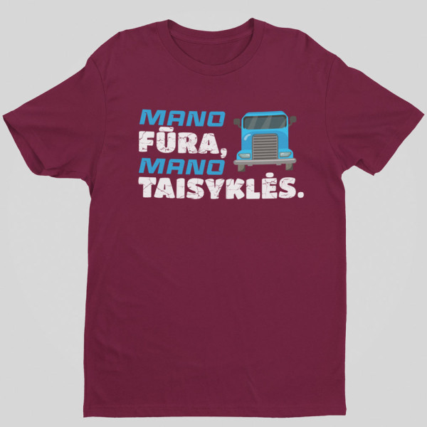 Marškinėliai "Mano fūra, mano taisyklės"