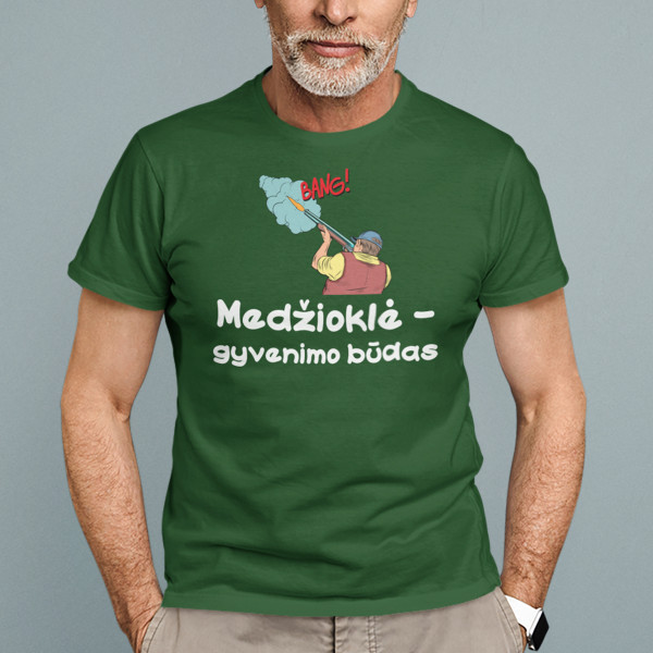 Marškinėliai "Medžioklė - gyvenimo būdas"