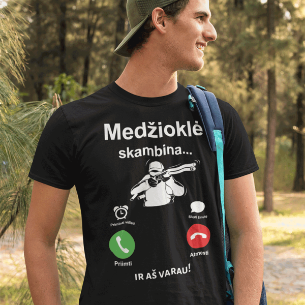 Marškinėliai "Medžioklė skambina" Marškinėliai "Medžioklė skambina"