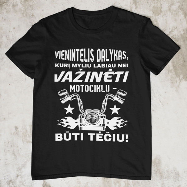 Marškinėliai "Myliu labiau nei važinėti motociklu"