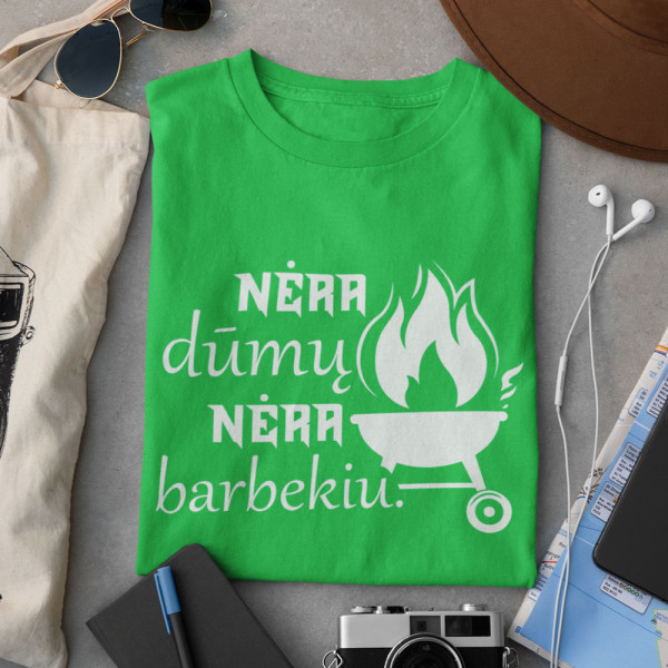 Marškinėliai "Nėra dūmų - nėra barbekiu"