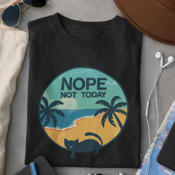 Marškinėliai "NOPE. Not today"