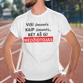Marškinėliai "O aš medžiotojas"