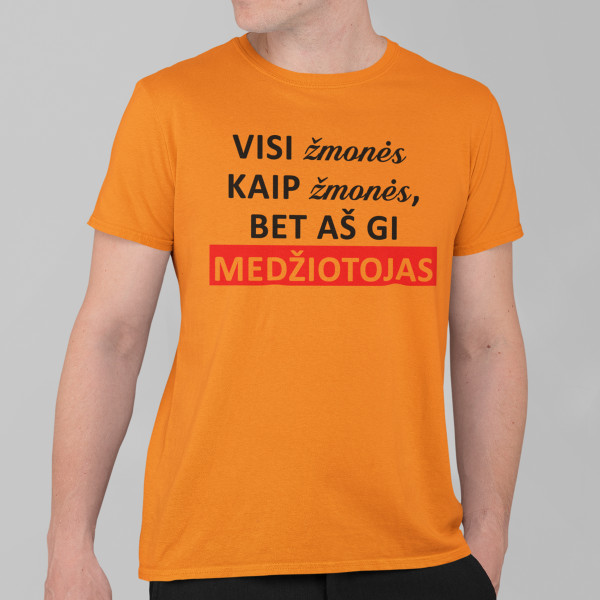 Marškinėliai "O aš medžiotojas"