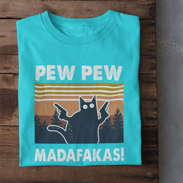 Marškinėliai "Pew Pew Madafakas"