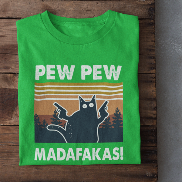 Marškinėliai "Pew Pew Madafakas"