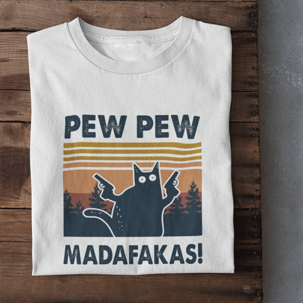 Marškinėliai "Pew Pew Madafakas"