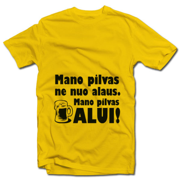 Marškinėliai "Pilvas alui" Marškinėliai "Pilvas alui"