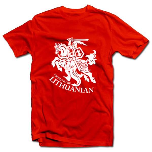 Marškinėliai "Proud to be Lithuanian" Marškinėliai "Proud to be Lithuanian"