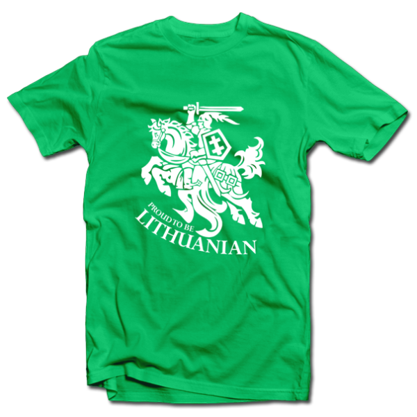 Marškinėliai "Proud to be Lithuanian" Marškinėliai "Proud to be Lithuanian"