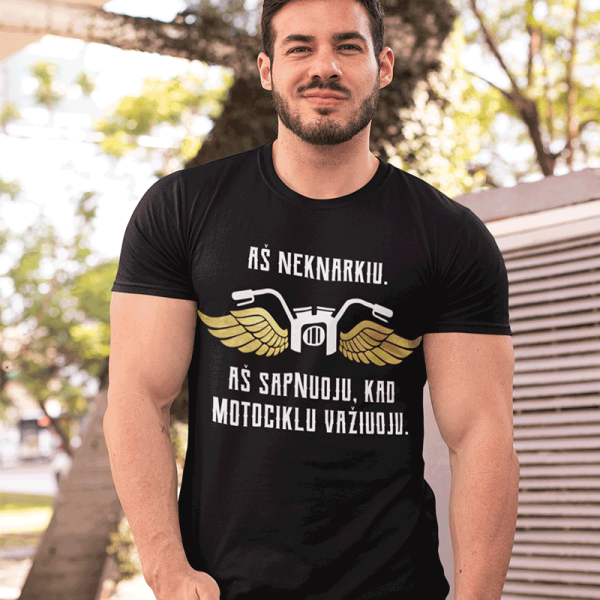Marškinėliai "Sapnuoju, kad motociklu važiuoju" Marškinėliai "Sapnuoju, kad motociklu važiuoju"