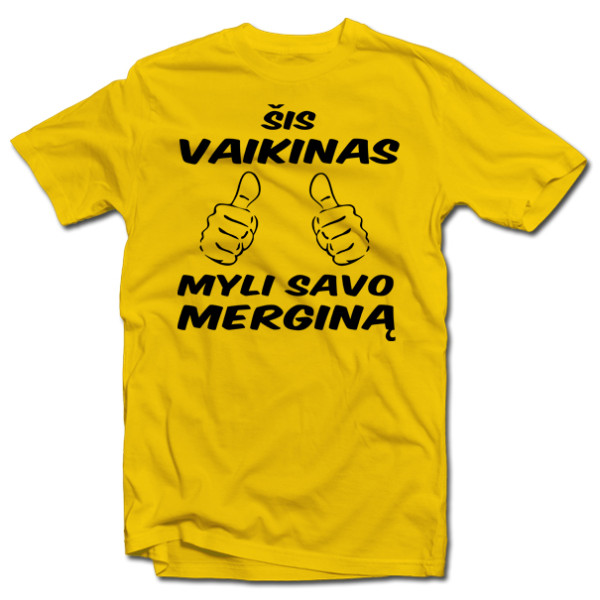 Marškinėliai "Šis vaikinas myli savo merginą" Marškinėliai "Šis vaikinas myli savo merginą"