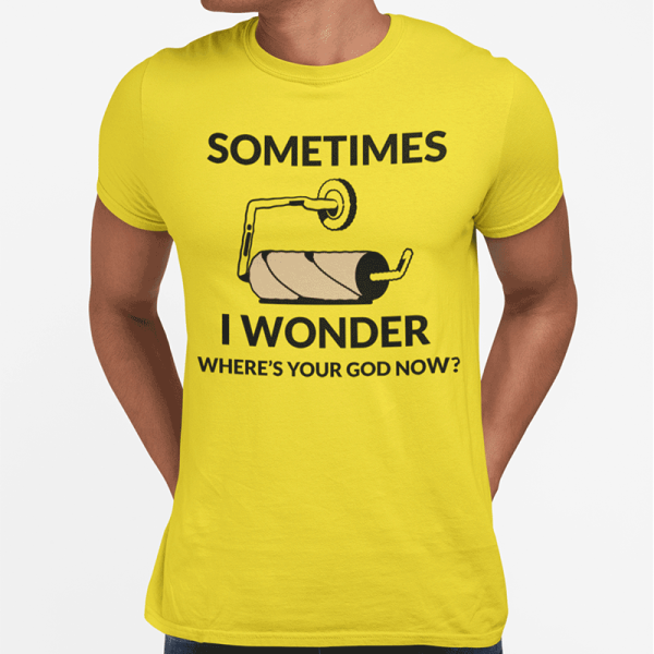 Marškinėliai "Sometimes I wonder" Marškinėliai "Sometimes I wonder"