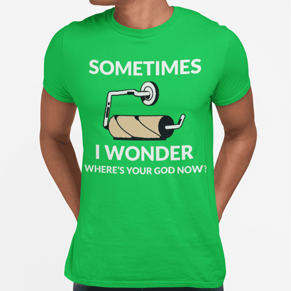 Marškinėliai "Sometimes I wonder" Marškinėliai "Sometimes I wonder"