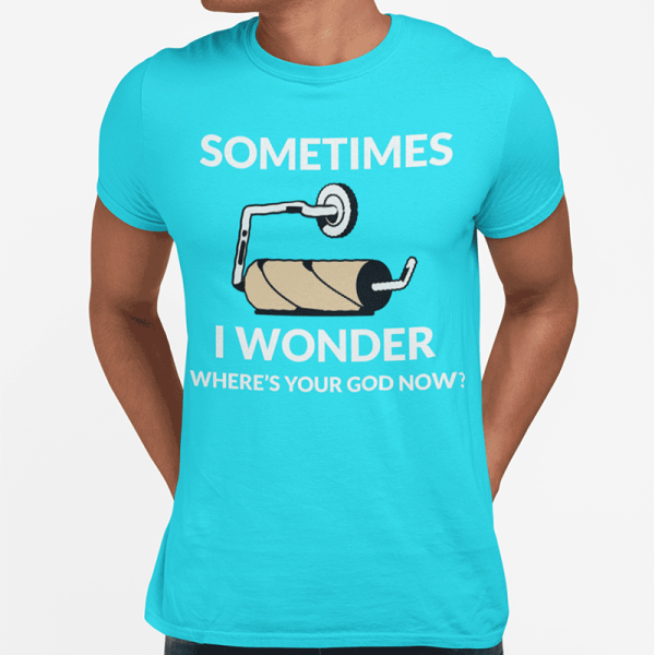 Marškinėliai "Sometimes I wonder" Marškinėliai "Sometimes I wonder"