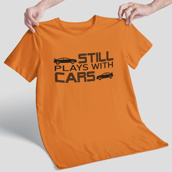 Marškinėliai "Still plays with cars"