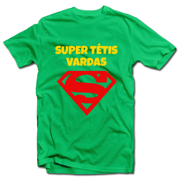 Marškinėliai "Super tėtis" - su Jūsų pasirinktu vardu Marškinėliai "Super tėtis" - su Jūsų pasirinktu vardu