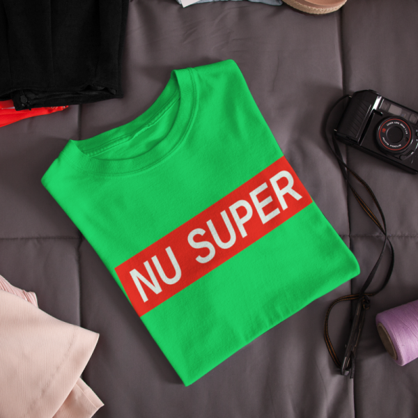Moteriški marškinėliai „NU SUPER“ Moteriški marškinėliai „NU SUPER“