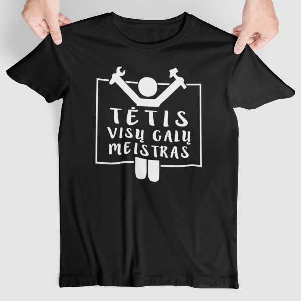 Marškinėliai "Tėtis - visų galų meistras"