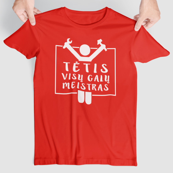 Marškinėliai "Tėtis - visų galų meistras"