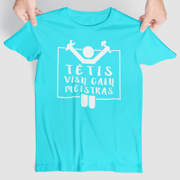 Marškinėliai "Tėtis - visų galų meistras"