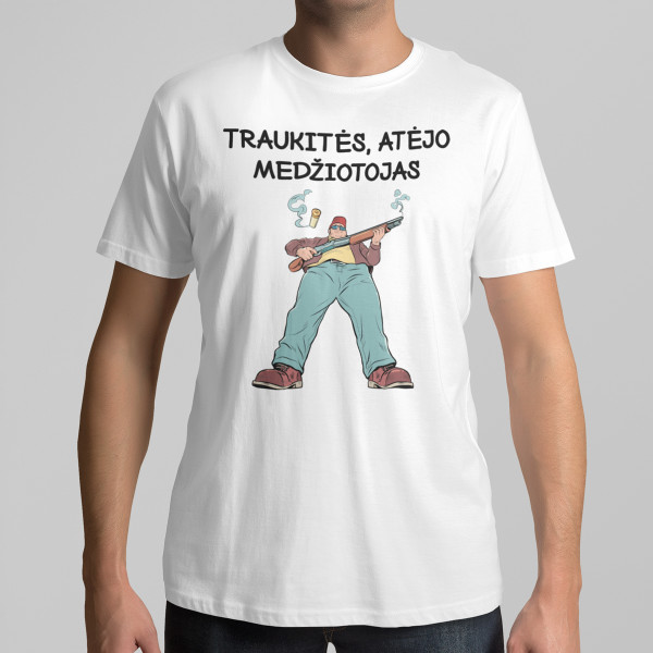 Marškinėliai "Traukitės, atėjo medžiotojas"