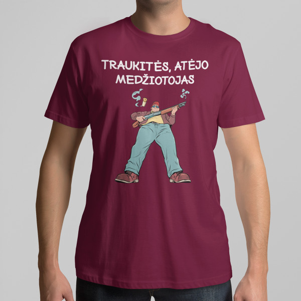 Marškinėliai "Traukitės, atėjo medžiotojas"