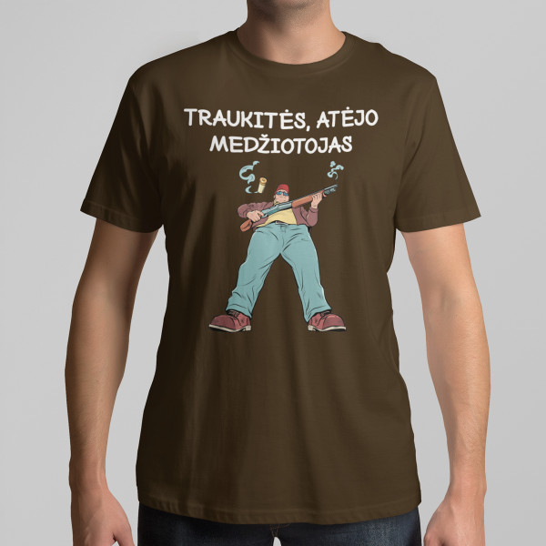 Marškinėliai "Traukitės, atėjo medžiotojas"