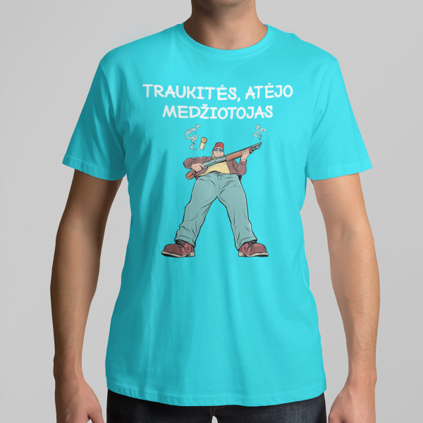 Marškinėliai "Traukitės, atėjo medžiotojas"