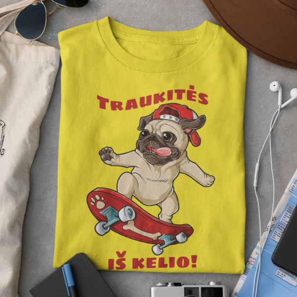 Marškinėliai "Traukitės iš kelio" Marškinėliai "Traukitės iš kelio"