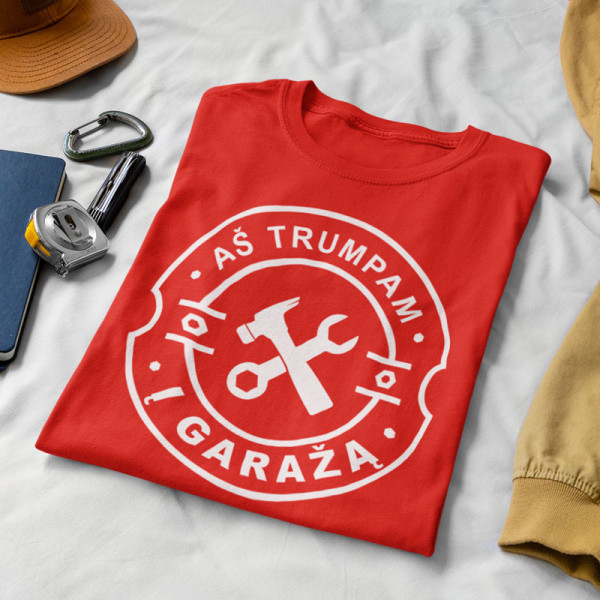 Marškinėliai "Trumpam į garažą"