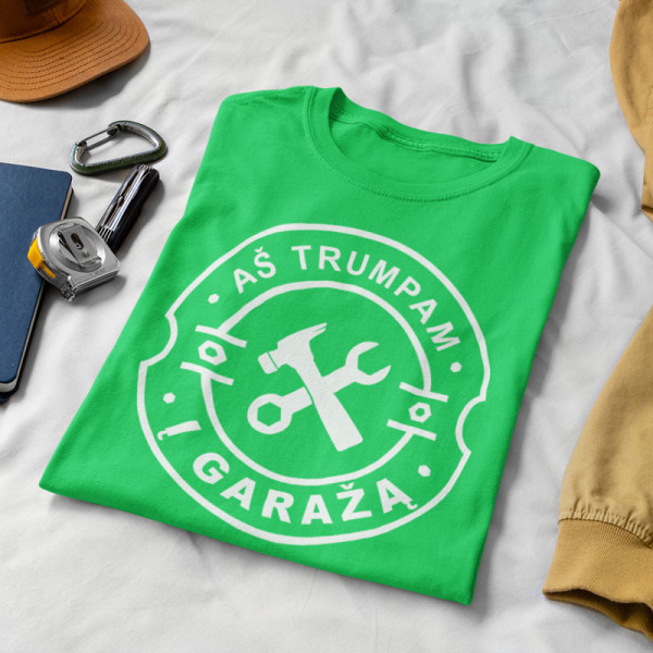 Marškinėliai "Trumpam į garažą"