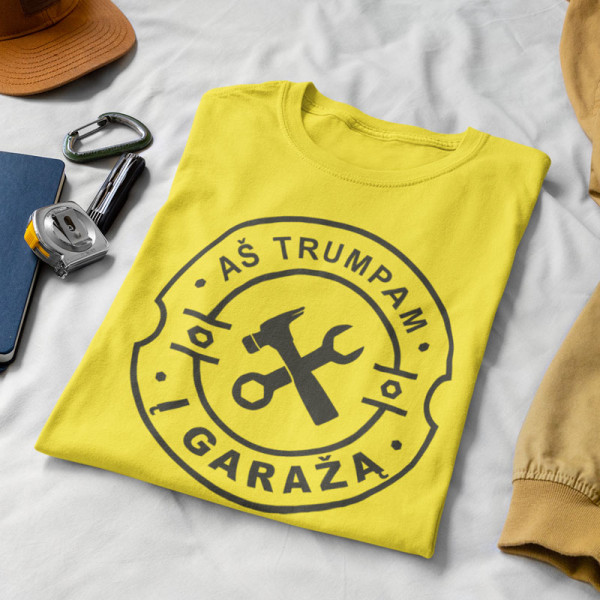 Marškinėliai "Trumpam į garažą"