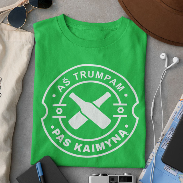 Marškinėliai "Trumpam pas kaimyną"