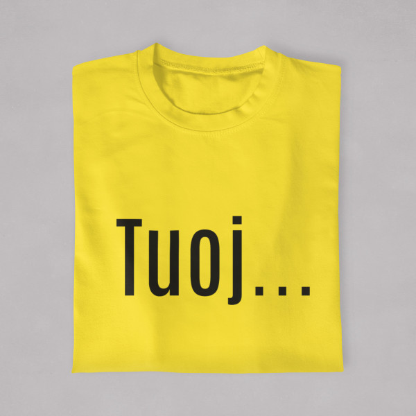 Marškinėliai "Tuoj"