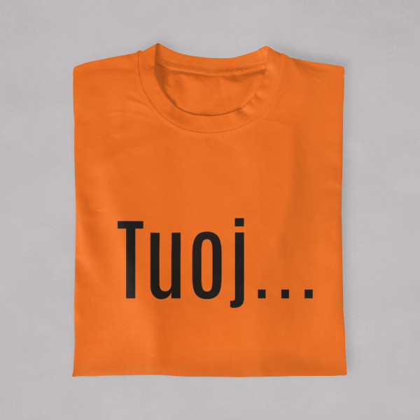 Marškinėliai "Tuoj"