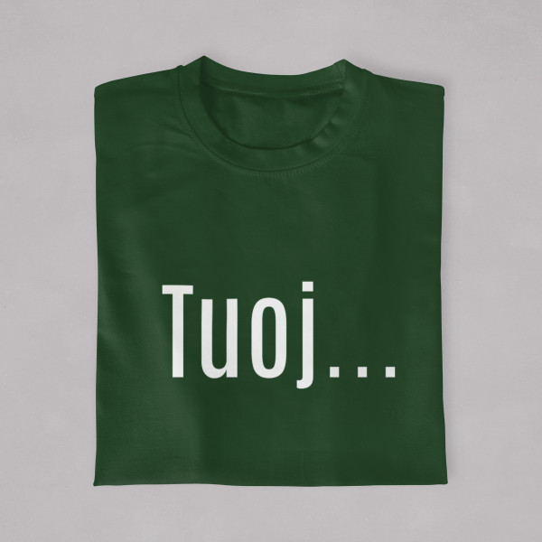 Marškinėliai "Tuoj"