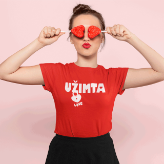 Moteriški marškinėliai "Užimta"