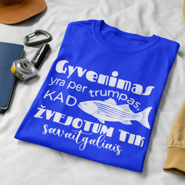 Marškinėliai "Žvejoju ne tik savaitgaliais"