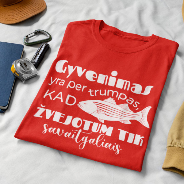 Marškinėliai "Žvejoju ne tik savaitgaliais"