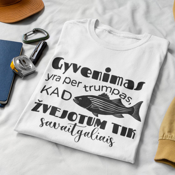 Marškinėliai "Žvejoju ne tik savaitgaliais"