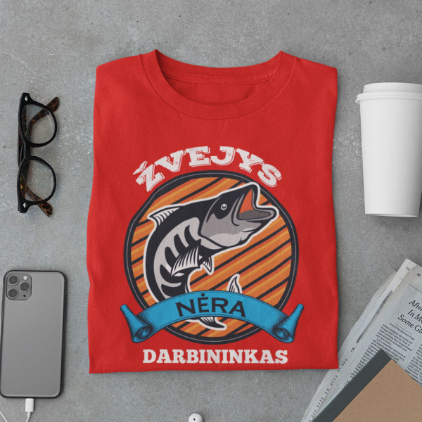 Marškinėliai "Žvejys nėra darbininkas"