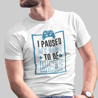 Marškinėliai "I paused my game"