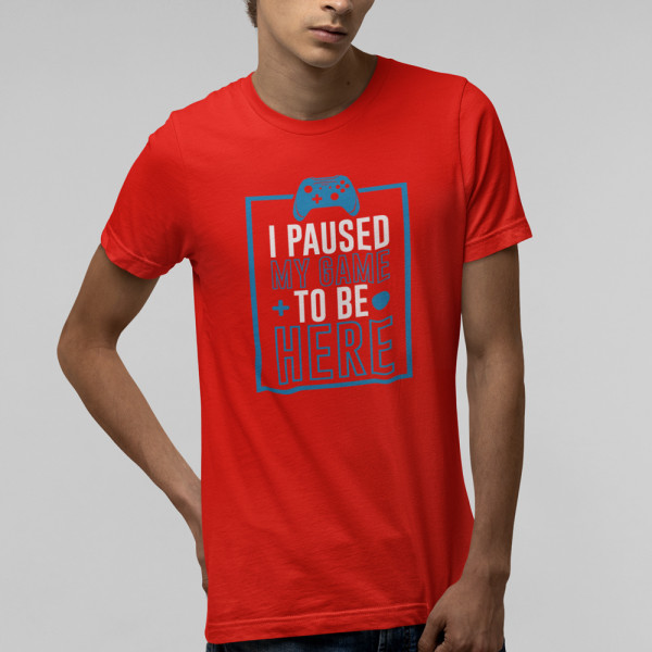 Marškinėliai "I paused my game"