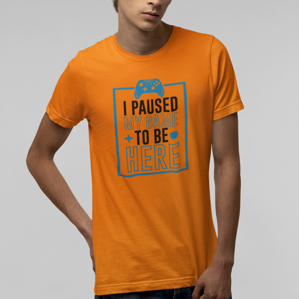 Marškinėliai "I paused my game"