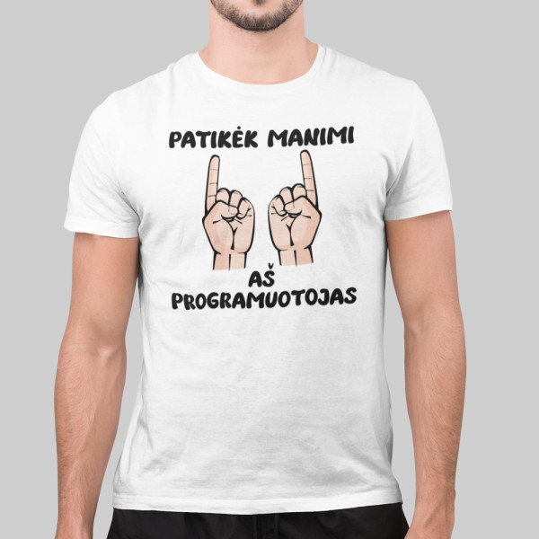 Marškinėliai "Tikėk programuotoju"