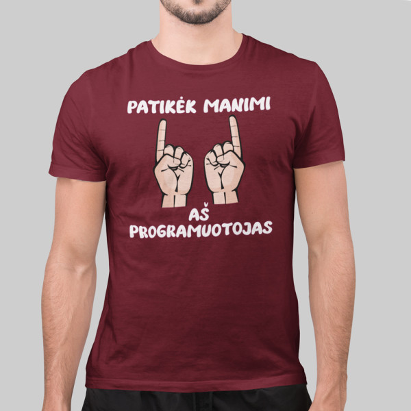Marškinėliai "Tikėk programuotoju"