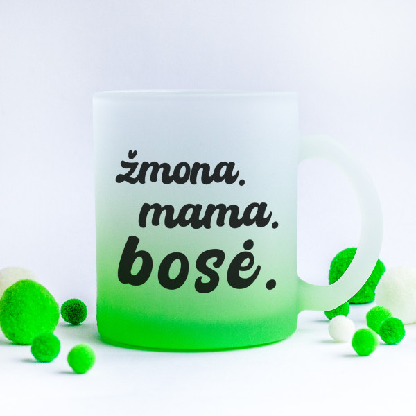 Matinis puodelis "Žmona. Mama. Bosė"