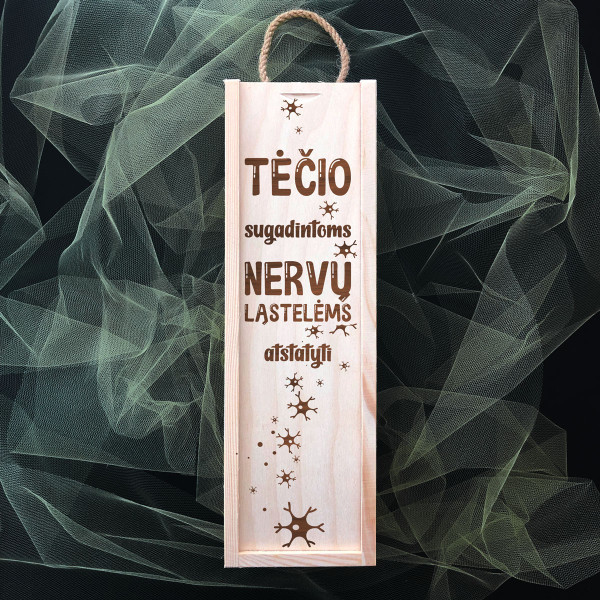 Medinė butelio dėžė "Tėčio nervams" Medinė butelio dėžė "Tėčio nervams"