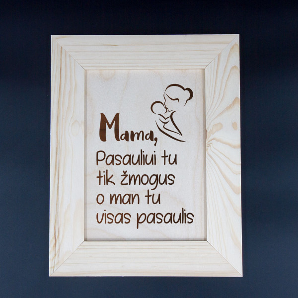 Medinis graviruotas rėmelis "Mama" Medinis graviruotas rėmelis "Mama"
